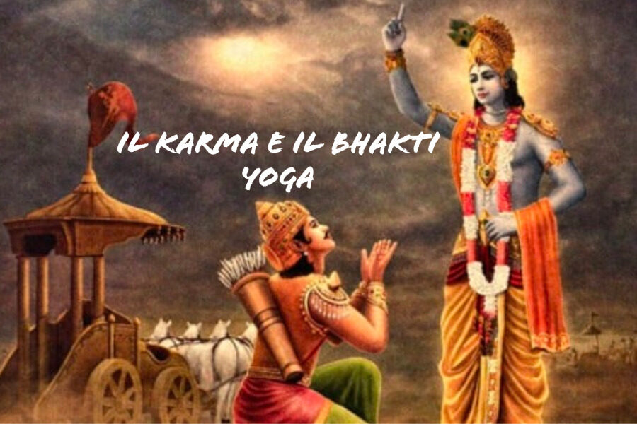 Il Karma e il Bhakti Yoga